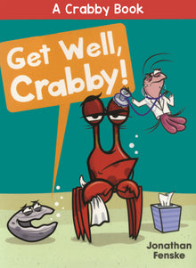 Get Well, Crabby!