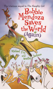 Bobbie Mendoza Saves the World (Again)