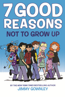 7 Good Reasons Not to Grow Up