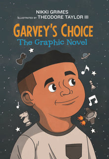 Garvey's Choice: The Graphic Novel