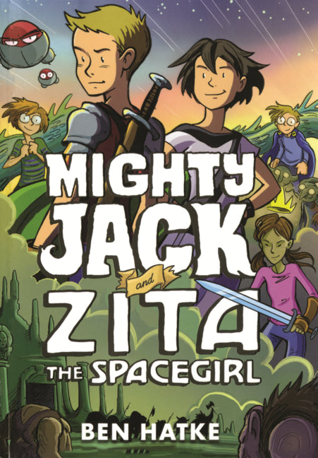 Mighty Jack and Zita the Spacegirl