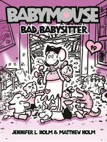 Babymouse: Bad Babysitter