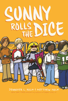 Sunny Rolls the Dice