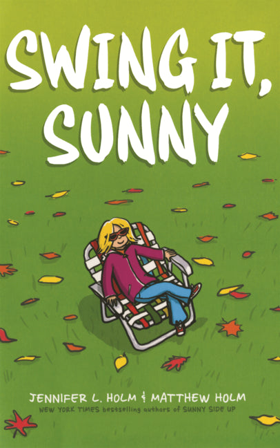 Swing It, Sunny