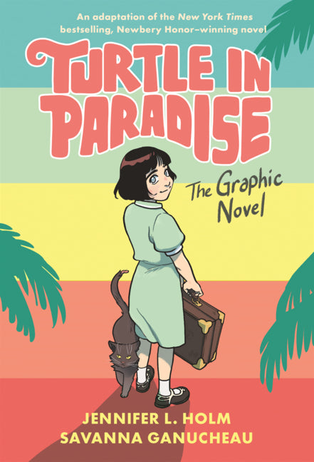 Turtle in Paradise: The Graphic Novel