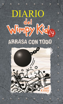 Diario del Wimpy Kid: Arrasa Con Todo
