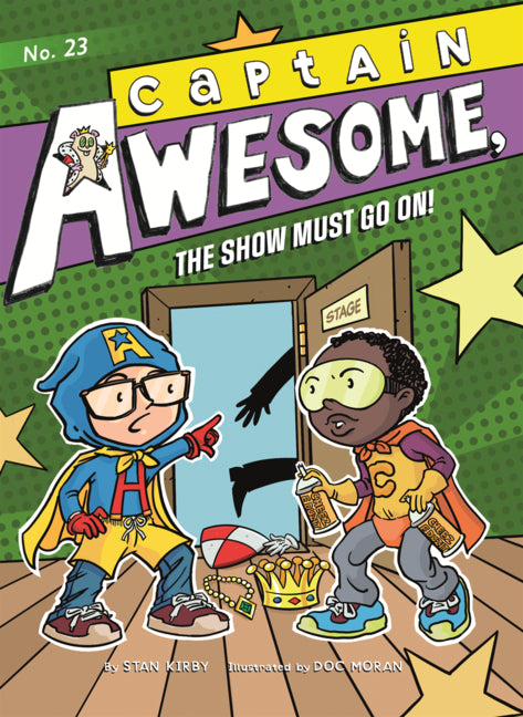 Captain Awesome, the Show Must Go On!