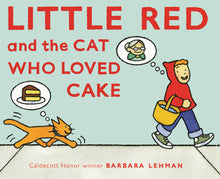 Little Red and the Cat Who Loved Cake