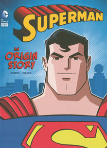Superman: An Origin Story