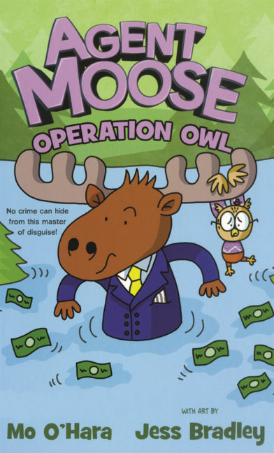 Agent Moose: Operation Owl