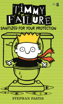 Timmy Failure: Sanitized for Your Protection