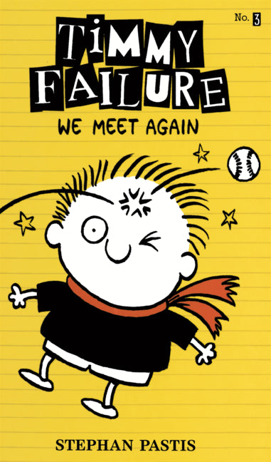 Timmy Failure: We Meet Again
