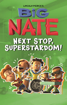 Big Nate: Next Stop, Superstardom!