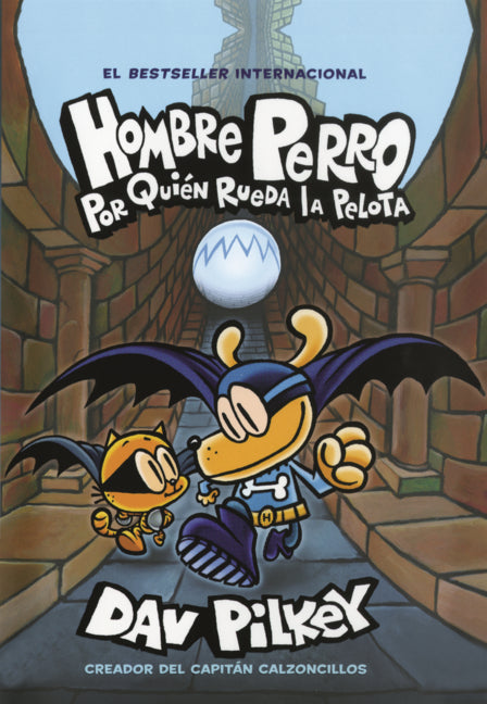 Hombre Perro: Por Quien Rueda La Pelota