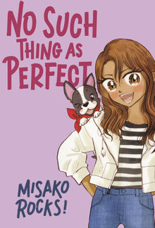 No Such Thing as Perfect