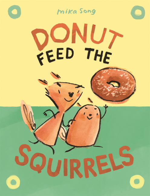 Donut Feed the Squirrels