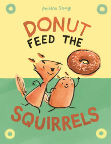 Donut Feed the Squirrels