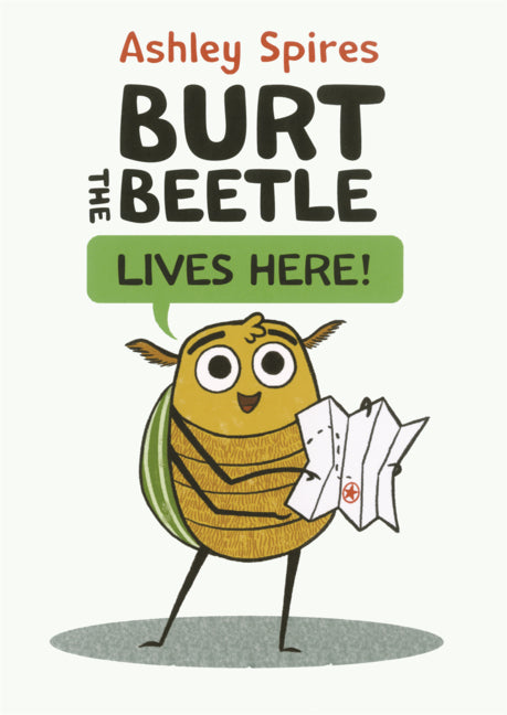 Burt the Beetle Lives Here!