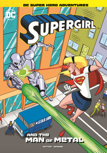 Supergirl and the Man of Metal