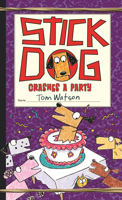 Stick Dog Crashes a Party