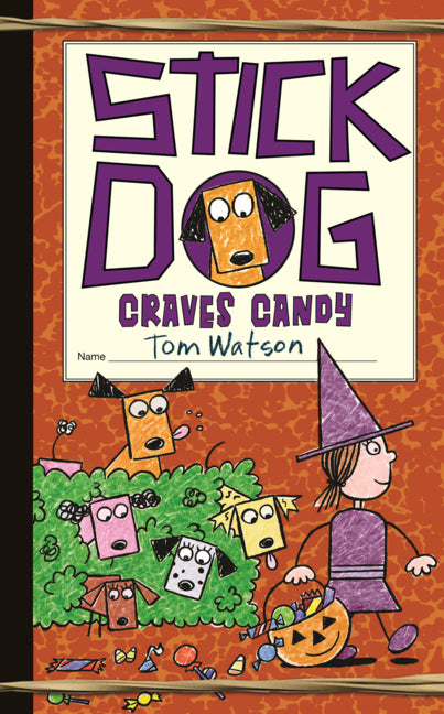 Stick Dog Craves Candy