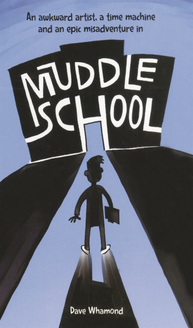 Muddle School