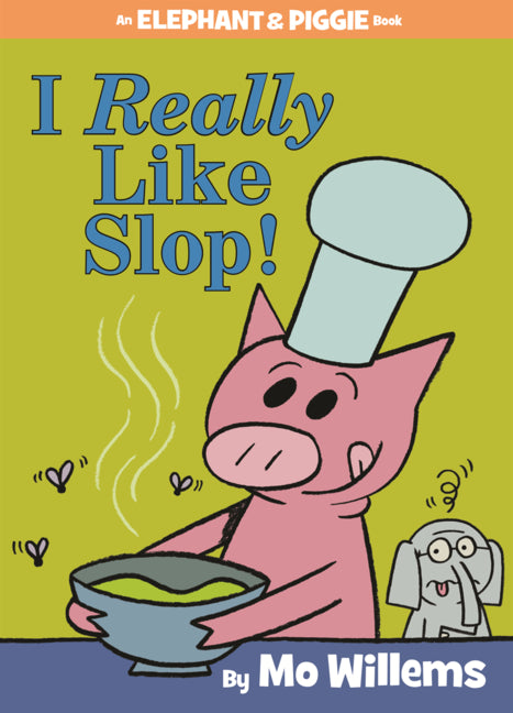 I Really Like Slop!