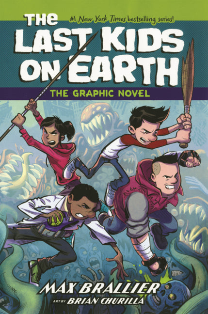 Last Kids on Earth: The Graphic Novel