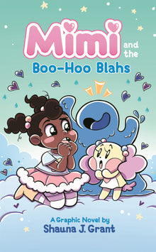 Mimi and the Boo-Hoo Blahs