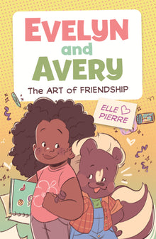 Evelyn and Avery: The Art of Friendship
