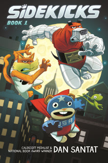 Sidekicks: A Graphic Novel