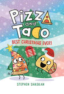Pizza and Taco: Best Christmas Ever!
