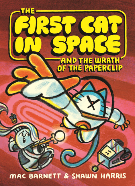 First Cat in Space and the Wrath of the Paperclip