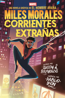 Miles Morales: Corrientes Extranas