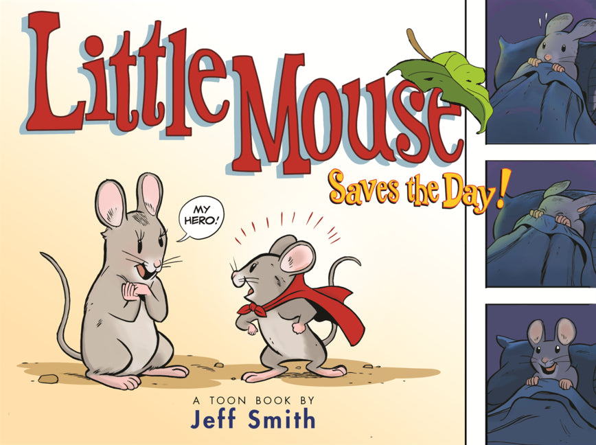 Little Mouse Saves the Day!