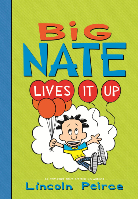 Big Nate Lives It Up