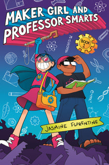 Maker Girl and Professor Smarts