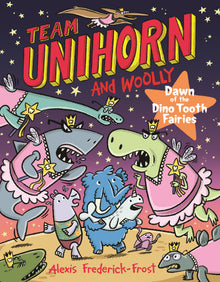 Dawn of the Dino Tooth Fairies