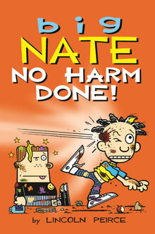 Big Nate: No Harm Done!