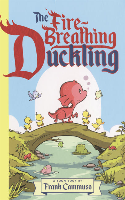 Fire-Breathing Duckling