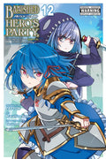 Banished from the Hero's Party, I Decided to Live a Quiet Life in the Countryside, Vol. 12 (Manga)