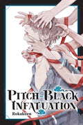 Pitch-Black Infatuation