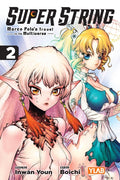 Super String: Marco Polo's Travel to the Multiverse, Vol. 2: Volume 2