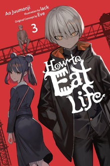 How to Eat Life, Vol. 3: Volume 3