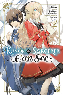 Kunon the Sorcerer Can See, Vol. 2 (Manga): Volume 2