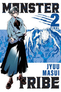 Monster Tribe, Vol. 2 (Manga): Volume 2