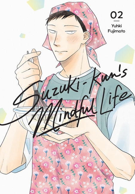 Suzuki-Kun's Mindful Life, Vol. 2: Volume 2