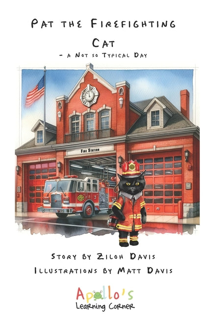 Pat the Firefighting Cat: A Not so Typical Day