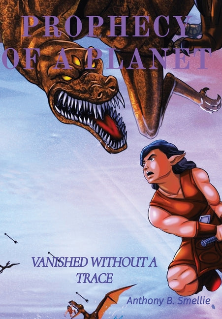 Prophecy of a Planet: Vanished Without a Trace