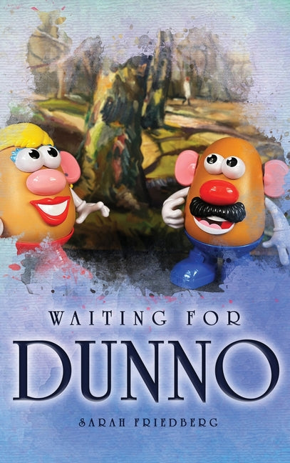 Waiting for Dunno